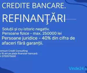 Credite bancare, refinanțări