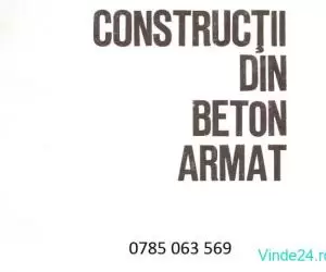 0724036533, Constanta, vand O. Mirsu si R. Friedrich - Constructii din Beton Armat, 200 lei,