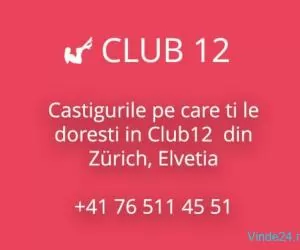 Castiga minim 500 de franci pe zi in Club 12 din Zurich Elvetia!