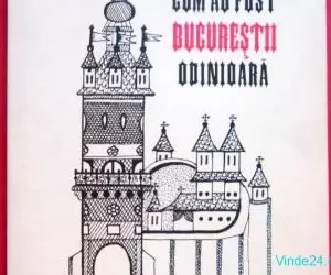 Cum au fost Bucurestii odinioara, Domenico Caselli, 1994